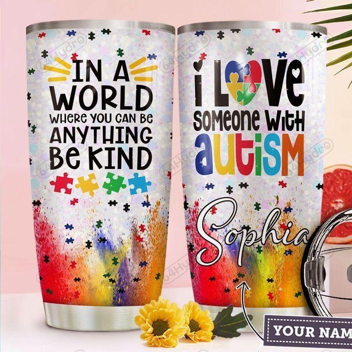 Autism Awareness In A World I Love Stainless Steel Personalized - Tumbler - Owls Matrix LTD