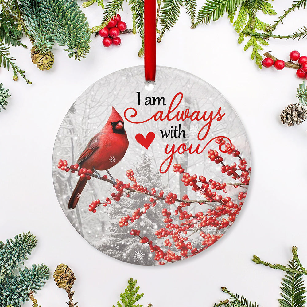 Cardinal I Am Always With You - Circle Ornament - Owls Matrix LTD
