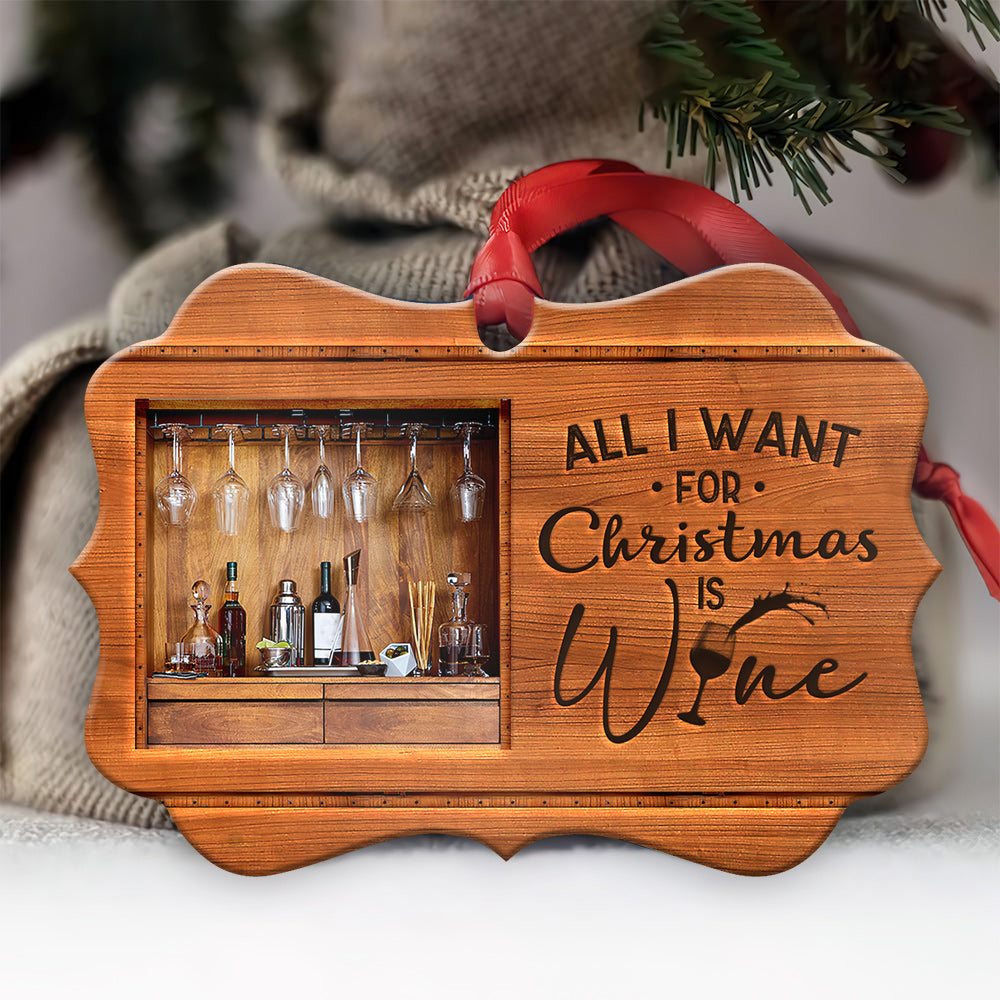 Wine All I Want For Christmas - Horizontal Ornament - Owls Matrix LTD