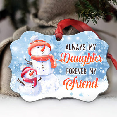 Snowman Always My Daughter Forever My Friend - Horizontal Ornament - Owls Matrix LTD