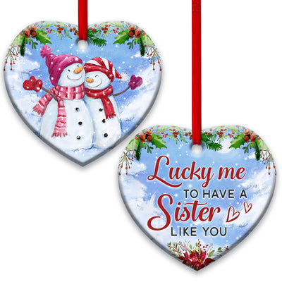 Snowman Sister Snowman Lucky Me To Have A Sister Like You - Heart Ornament - Owls Matrix LTD