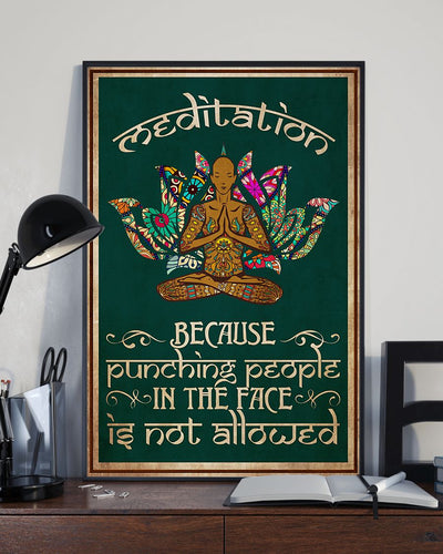 Yoga Meditation Because Pundching People In The Face - Vertical Poster - Owls Matrix LTD