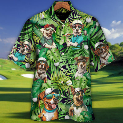 Golf Funny Dog Playing Golf Are You Looking At My Putt Tropical Golf Lover - Hawaiian Shirt