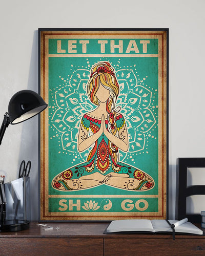 Yoga Life Peace Let That She Go - Vertical Poster - Owls Matrix LTD