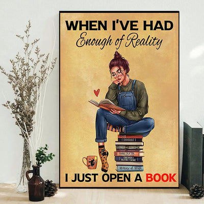 Book Lover When I've Had Enough Of Reality I Just Open A Book - Vertical Poster - Owls Matrix LTD