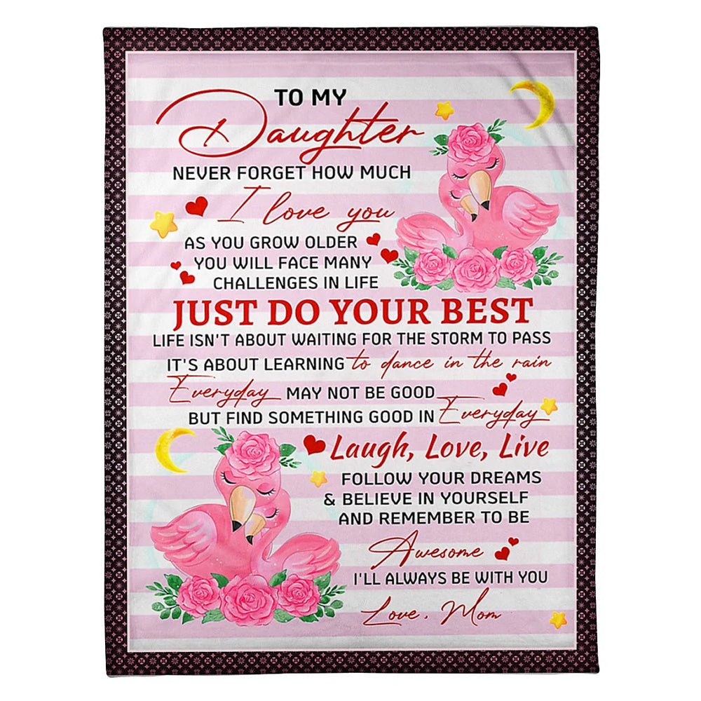 50" x 60" Flamingo Just Do Your Best Great Gift For Daughter - Flannel Blanket - Owls Matrix LTD