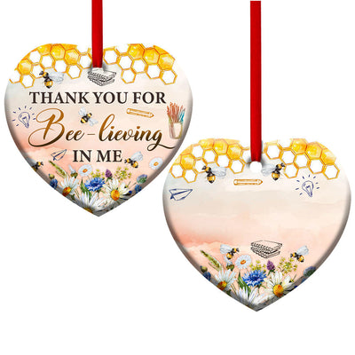 Teacher Thank You For Bee-lieving In Me - Heart Ornament - Owls Matrix LTD