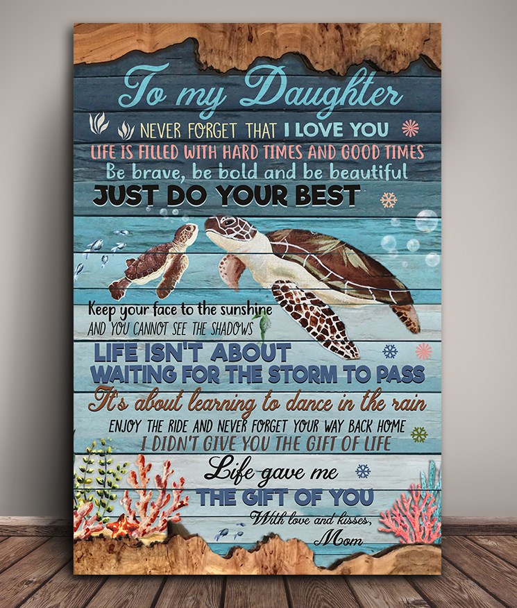 Turtle To My Daughter Just Do Your Best - Vertical Poster - Owls Matrix LTD