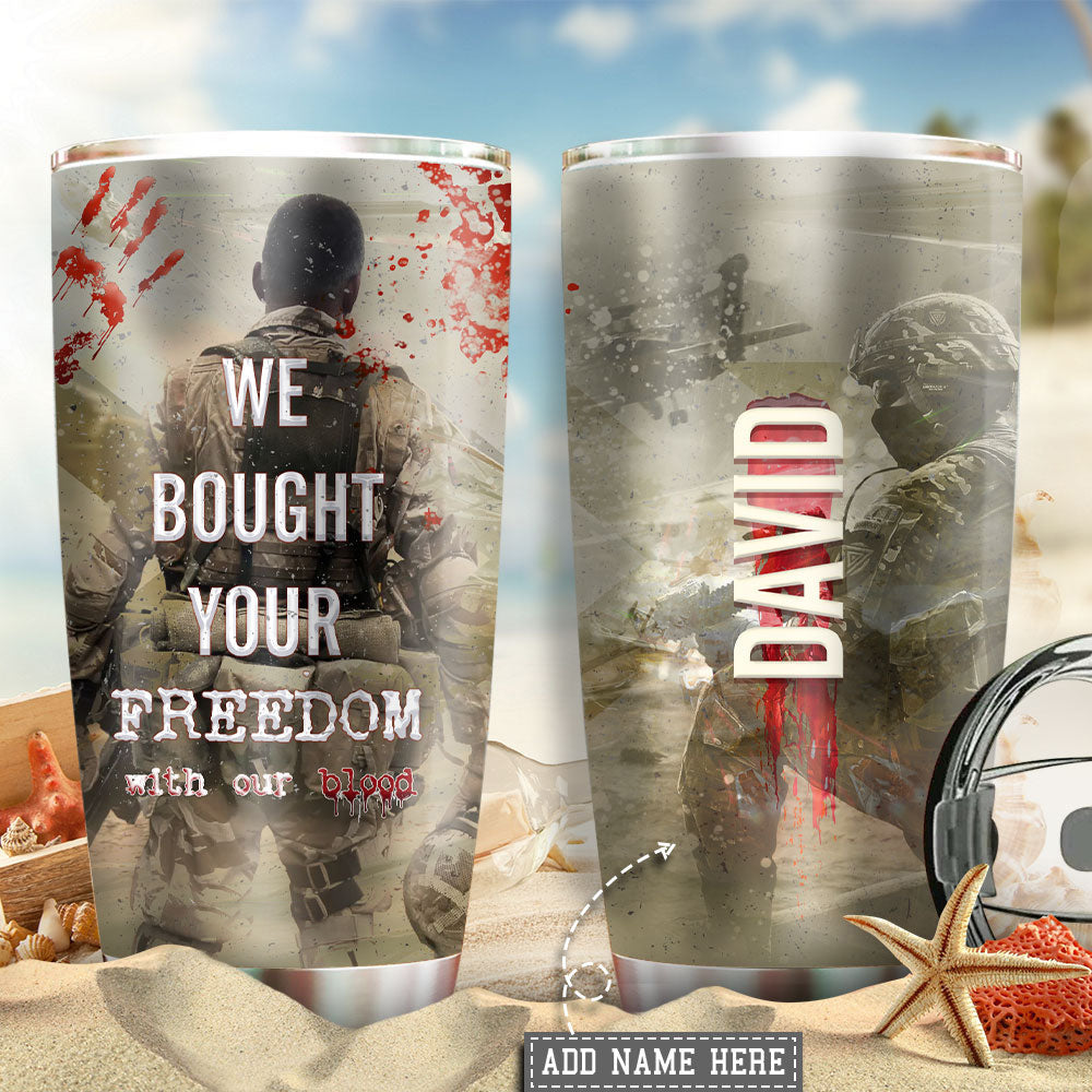 Veteran We Bought Your Freedom Personalized - Tumbler - Owls Matrix LTD