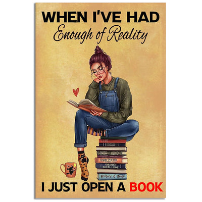 12x18 Inch Book Lover When I've Had Enough Of Reality I Just Open A Book - Vertical Poster - Owls Matrix LTD