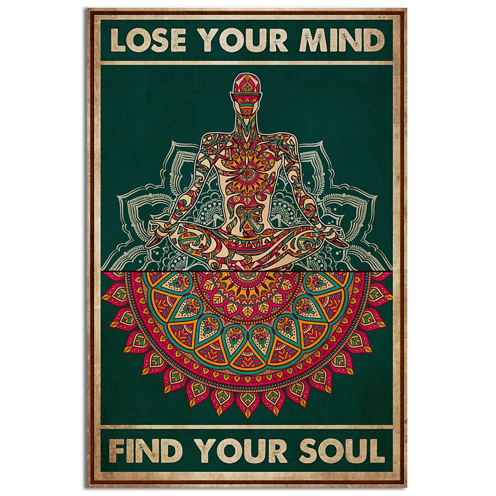 12x18 Inch Yoga Lose Your Mind Find Your Soul - Vertical Poster - Owls Matrix LTD