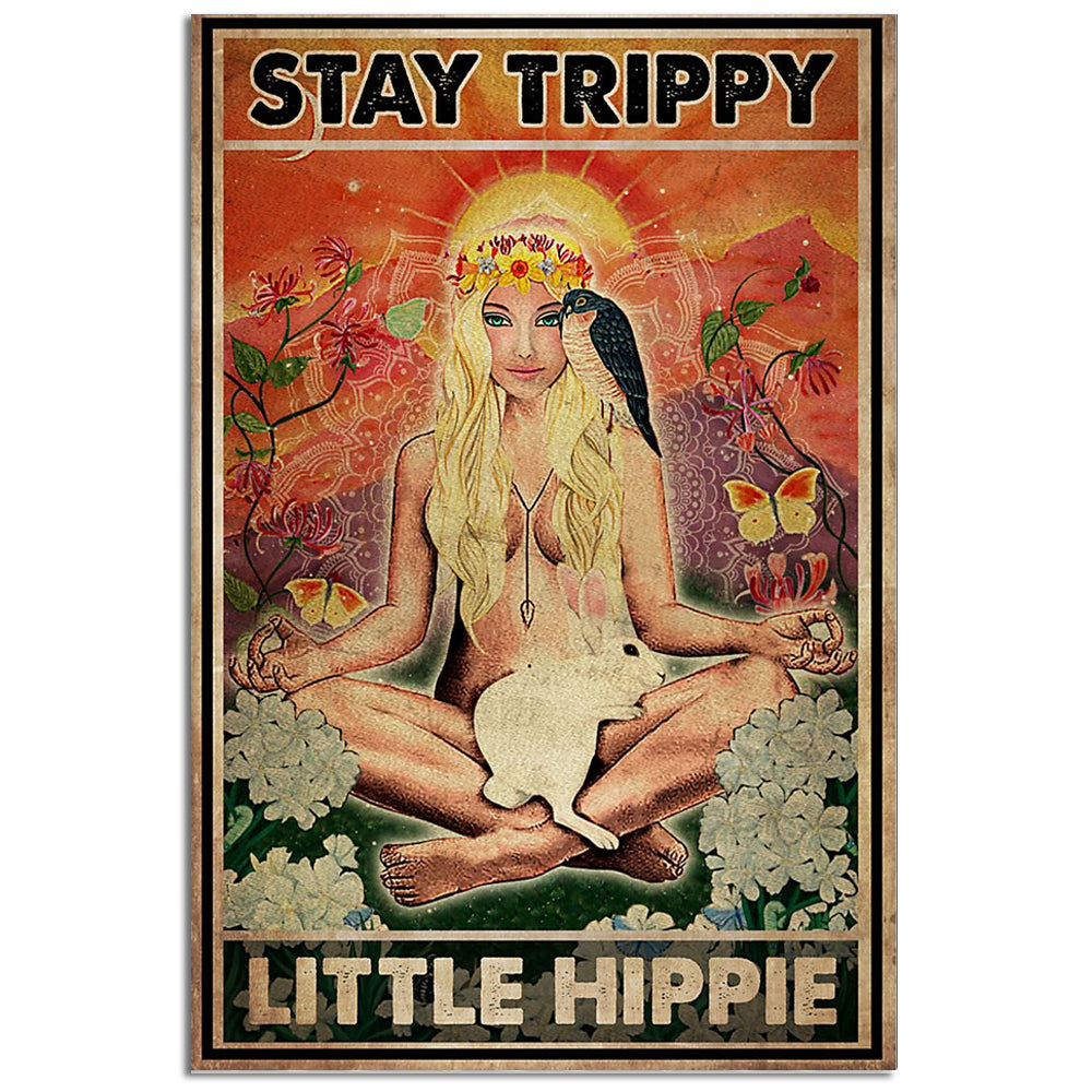 12x18 Inch Yoga Stay Trippy Little Hippie - Vertical Poster - Owls Matrix LTD