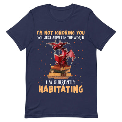 Book You Are Not In The World I Am Currently Habitating HARZ1204015Y Dark Classic T Shirt