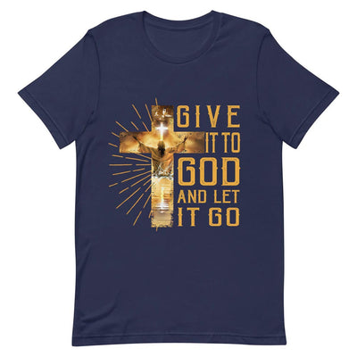 Faith Give It To God And Let It Go NNGB0607002Y Dark Classic T Shirt