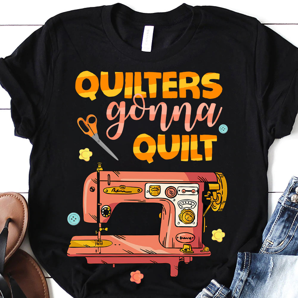 Quilting Quilter Gonna Quilt NQGB1106012Y Dark Classic T Shirt